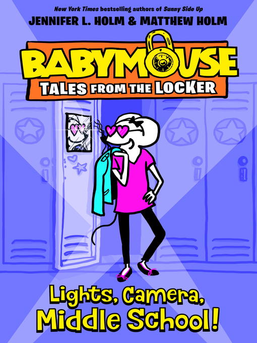 Jennifer L. Holm创作的Lights, Camera, Middle School!作品的详细信息 - 可供借阅